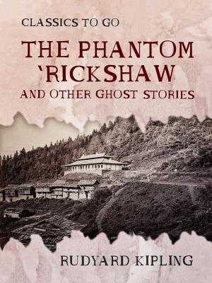 Cover of the book The Phantom 'Rickshaw and Other Ghost Stories by Jane Austen