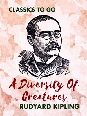 Cover of the book A Diversity of Creatures by Sax Rohmer