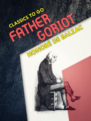 bigCover of the book Father Goriot by 