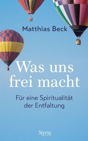 Cover of the book Was uns frei macht by Johannes Sachslehner