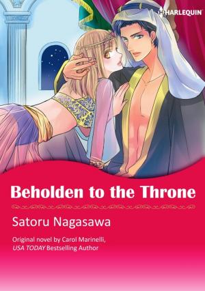 Cover of the book BEHOLDEN TO THE THRONE by Joanna Neil, Josie Metcalfe