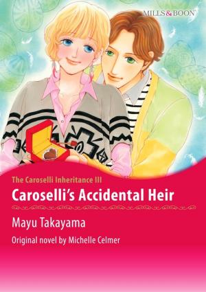 Cover of the book CAROSELLI'S ACCIDENTAL HEIR by Leslie Kelly