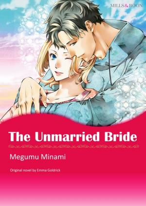 Cover of the book THE UNMARRIED BRIDE by Charlene Sands, Sandra Hyatt
