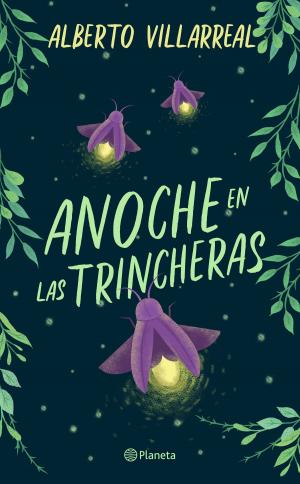 Cover of the book Anoche en las trincheras by Petrit Baquero
