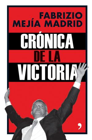 Cover of the book Crónica de la victoria by Ángela Becerra