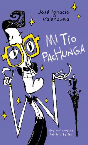 Cover of the book Mi tío Pachunga by Hernán Lara Zavala