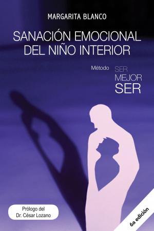 Cover of the book Sanación Emocional del Niño Interior by Isaac Jr. Wilson, Legends Trak Productions
