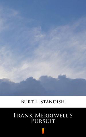 Cover of the book Frank Merriwell’s Pursuit by Alexandre Dumas père