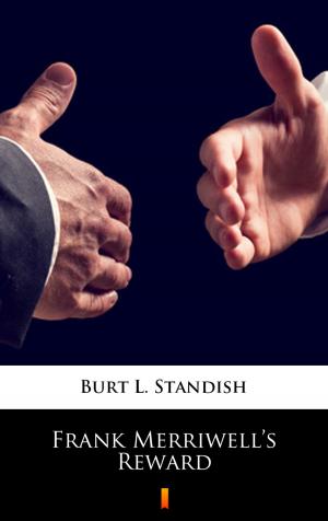 Cover of the book Frank Merriwell’s Reward by Burt L. Standish