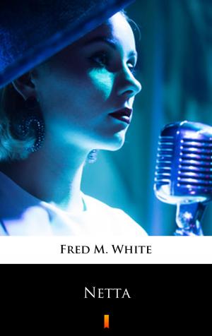 Cover of the book Netta by Zane Grey
