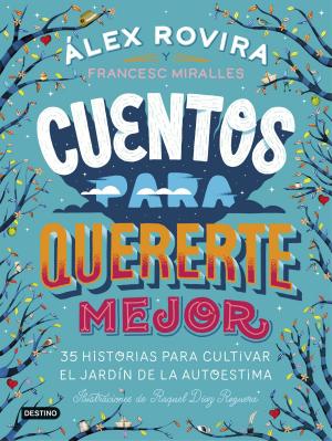 Cover of the book Cuentos para quererte mejor by Haruki Murakami
