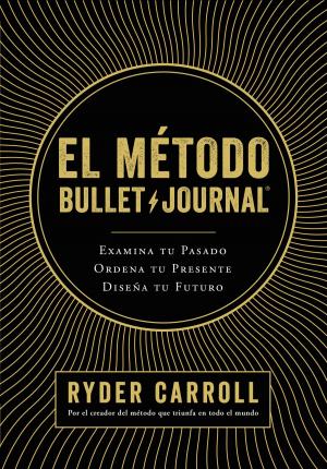 Book cover of El método Bullet Journal