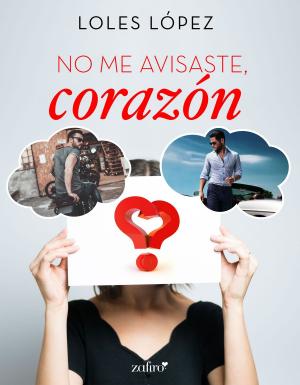 Cover of the book No me avisaste, corazón by Callie Bourde