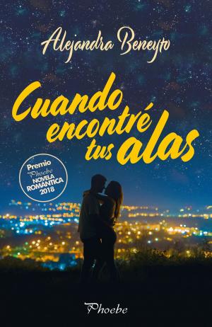 Cover of the book Cuando encontré tus alas by Claire Contreras