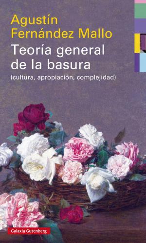 Cover of the book Teoría general de la basura by José María  Ridao
