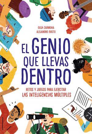 Cover of the book El genio que llevas dentro by Jorge Volpi