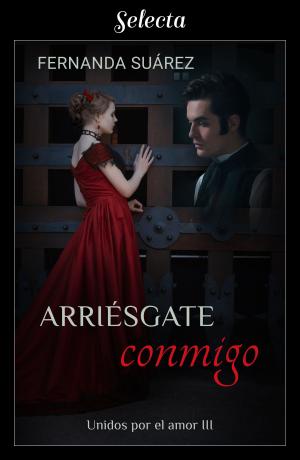 Cover of the book Arriésgate conmigo (Unidos por el amor 3) by Carmen G. de la Cueva