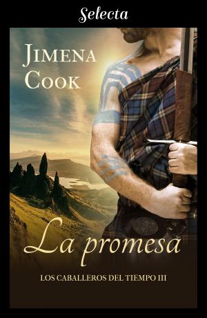 Cover of the book La promesa (Los caballeros del tiempo 3) by Jill H. O'Bones