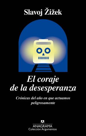 Cover of the book El coraje de la desesperanza by Wendy Guerra