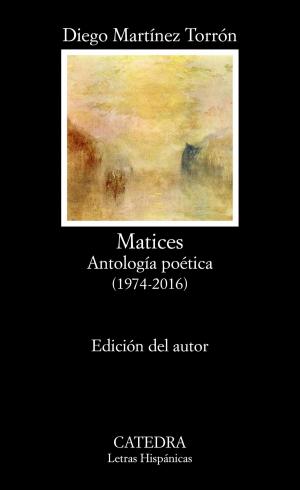Cover of the book Matices by Lope de Vega, Antonio Sánchez Jiménez