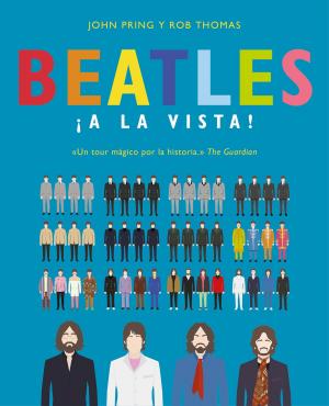 Cover of the book Beatles ¡a la vista! by Jeff Tikari