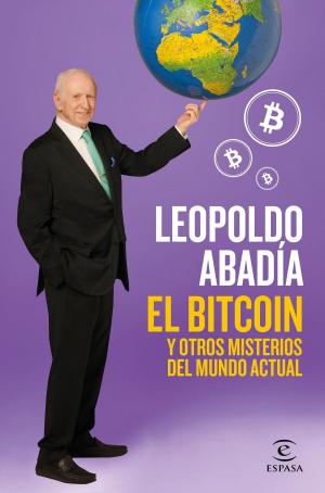 Cover of the book El bitcoin y otros misterios del mundo actual by Luz Guillén