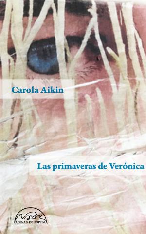 Cover of the book Las primaveras de Verónica by Alberto Chimal