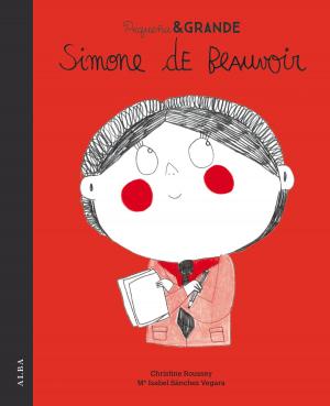 Cover of the book Pequeña & Grande Simone de Beauvoir by Antón P. Chéjov, Víctor Gallego Ballestero