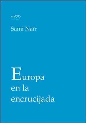 Cover of the book Europa en la encrucijada by Virginia M. Axline