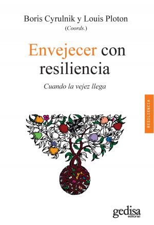 Cover of the book Envejecer con resiliencia by Boris Cyrulnik