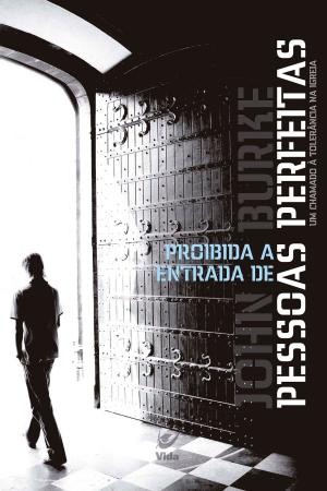 Cover of the book Proibida a Entrada de Pessoas Perfeitas by Jeremy V. Jones