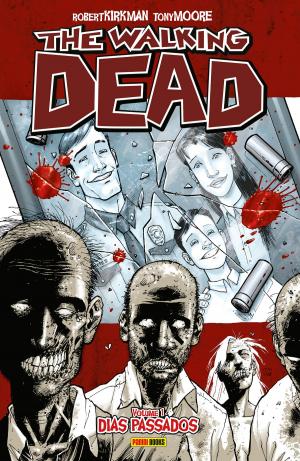 Book cover of The Walking Dead - vol. 1 - Dias Passados