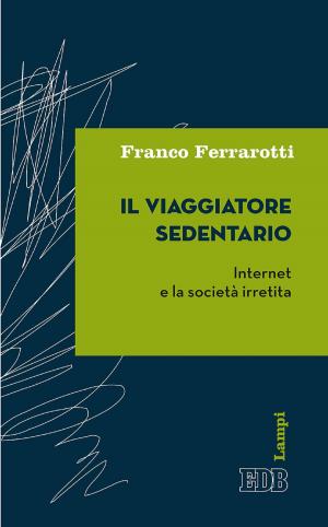 Cover of the book Il Viaggiatore sedentario by Matt Decker