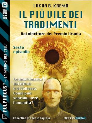 Cover of the book Il più vile dei tradimenti by Andrea Ferrando