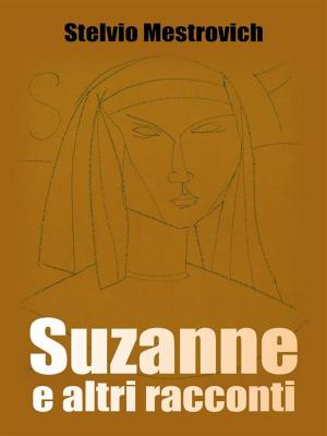 Cover of the book Suzanne e altri racconti by Nicoletta Niccolai
