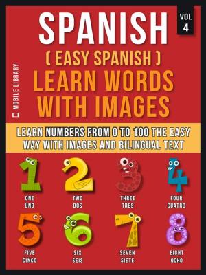 Cover of Spanish ( Easy Spanish ) Learn Words With Images (Vol 4)