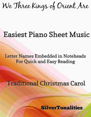 Book cover of We Three Kings of Orient Are Easiest Piano Sheet Music