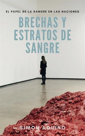 Cover of the book Brechas y Estrato de sangre by Sœur Loyse Morard