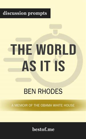 Cover of The World as It Is: A Memoir of the Obama White House: Discussion Prompts