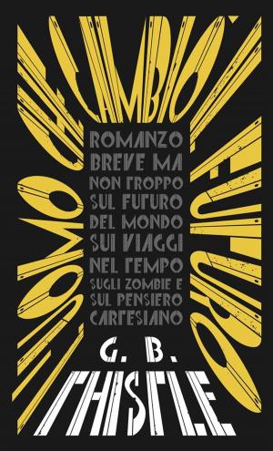 Cover of the book L'uomo che cambiò il futuro by J. M. McDermott