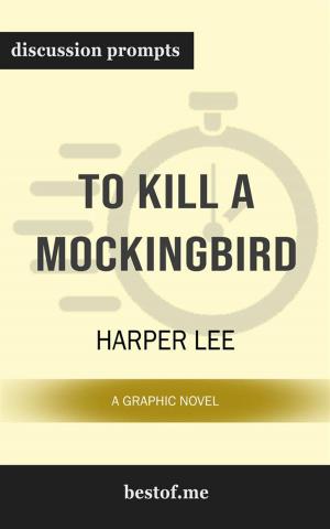 Cover of the book To Kill a Mockingbird: Discussion Prompts by bestof.me