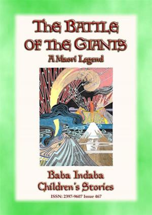 Book cover of THE BATTLE OF THE GIANTS - A Maori Legend of New Zealand