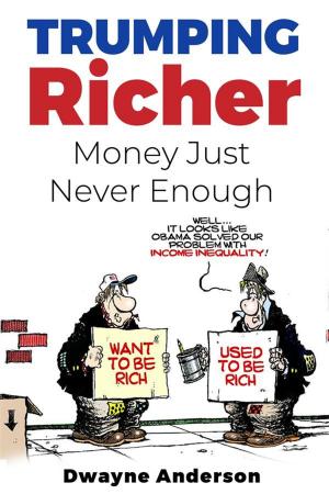 Cover of the book Trumping Richer by Antony T.money