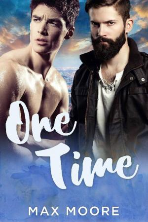 Cover of One Time: A Second Chance Gay Romance