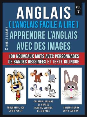 Cover of Anglais ( L’Anglais facile a lire ) - Apprendre L’Anglais Avec Des Images (Vol 7)