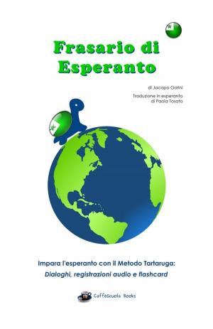 Cover of the book Frasario di Esperanto by Pacific Lava