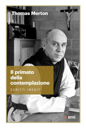 Cover of the book Il primato della contemplazione by Erio Castellucci