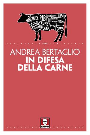 Cover of the book In difesa della carne by Gianluigi Pasquale