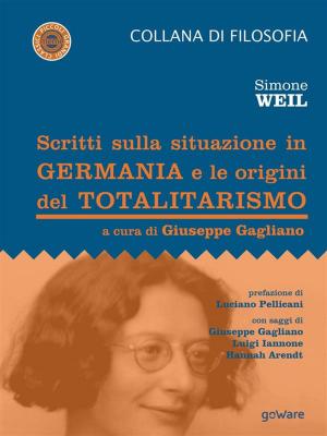 Book cover of Scritti sulla situazione in Germania e le origini del totalitarismo