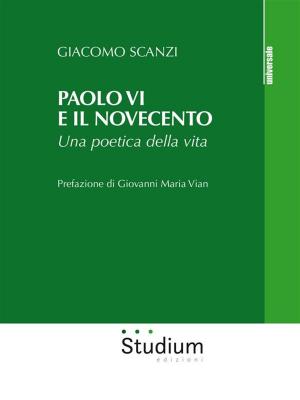 Cover of the book Paolo VI e il Novecento by Massimo Campanini